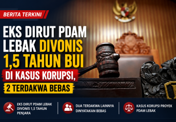 Bekas Dirut PDAM Lebak Dipenjara 1.5 Tahun, Dua Tertuduh Dibebaskan